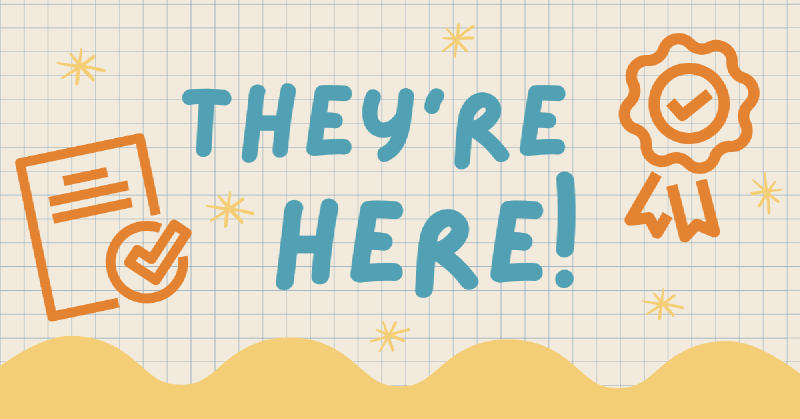 A sign that reads "They're here!"